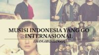 26 Daftar Nama musisi Indonesia Yang Mendunia Go Internasional