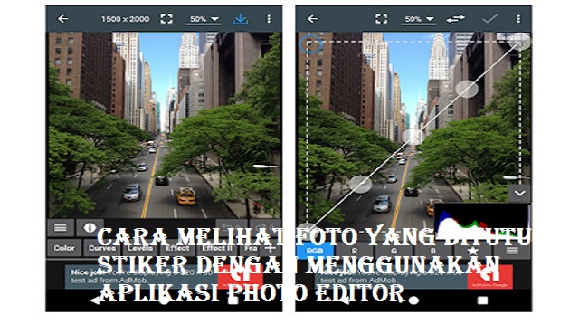 Cara Melihat Foto yang Ditutupi Stiker dengan Menggunakan Aplikasi Photo Editor