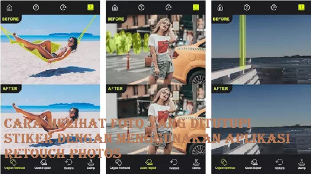 Cara Melihat Foto yang Ditutupi Stiker dengan Menggunakan Aplikasi Retouch Photos