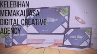 Mengapa Sebaiknya Anda Memakai Jasa Digital Creative Agency