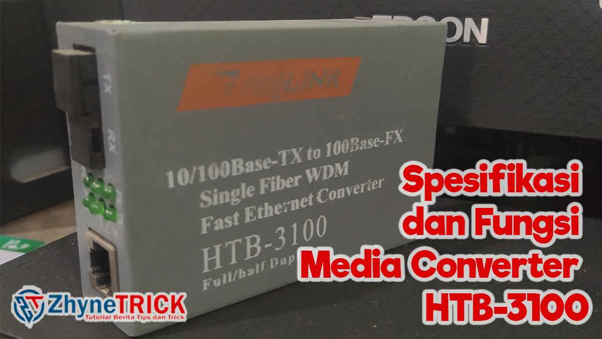 Spesifikasi dan Fungsi Media Converter HTB-3100